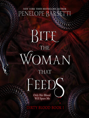 cover image of Bite the Woman That Feeds
